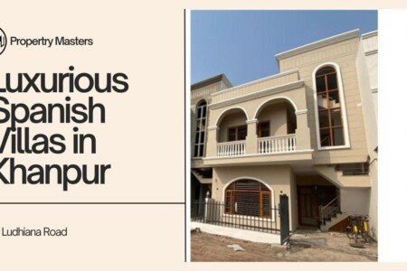 Luxurious Spanish Villas in Khanpur (Punjab) Ludhiana Road